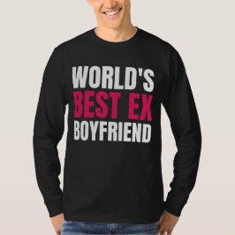 Camiseta El mejor ex-novio del mundo, Funny, ex-bf