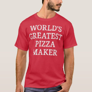 Camiseta El mejor fabricante de pizza del mundo - Estilo vi