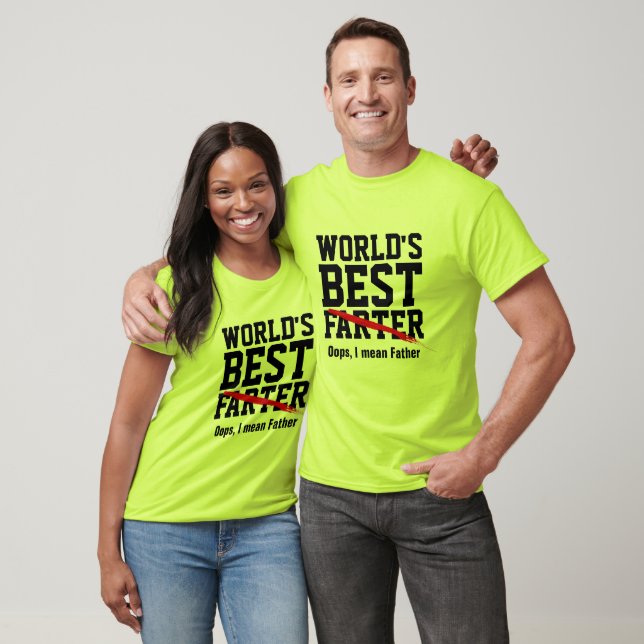 Camiseta el mejor Farter oops del mundo me refiero a la ide (Unisexo)