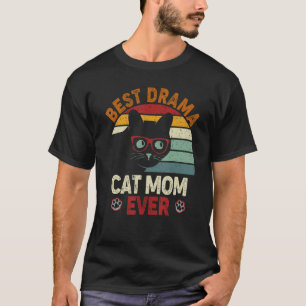 Camiseta El Mejor Gato Dramático De Mamá Gato Siempre Retro