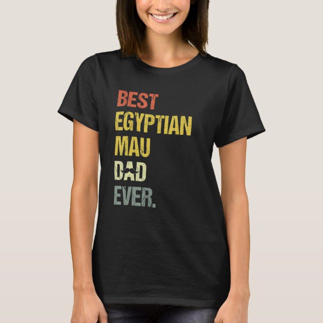 Camiseta El mejor gato egipcio Mau Dad (Anverso)