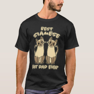 Camiseta El mejor gato siamés que el padre del gato jamás h