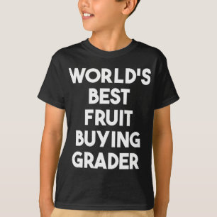 Camiseta El mejor graduador del mundo en compra de fruta