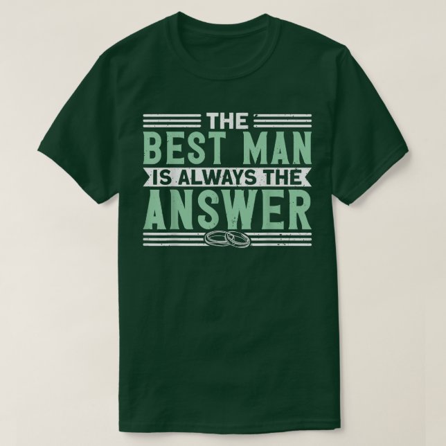 Camiseta El Mejor Hombre Siempre Es La Respuesta Pa de Homb (Diseño del anverso)