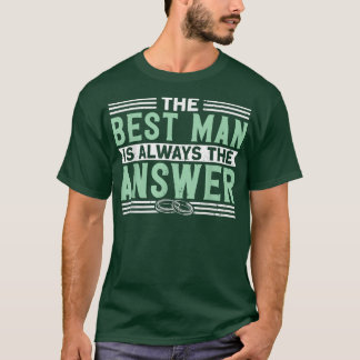 Camiseta El Mejor Hombre Siempre Es La Respuesta Pa de Homb