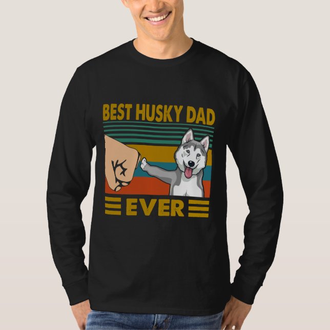 Camiseta El mejor Husky Dad Ever Husky Dog Husky Dueño (Anverso)