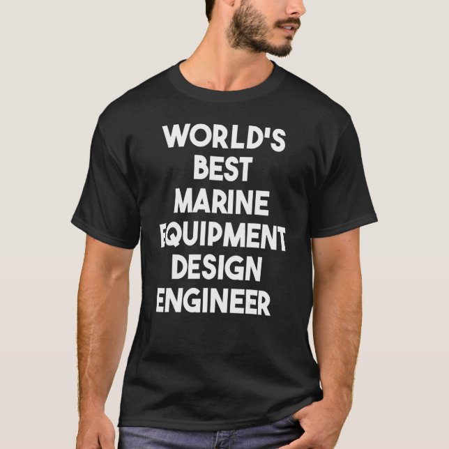 Camiseta El mejor ingeniero de equipo marino del mundo (Anverso)