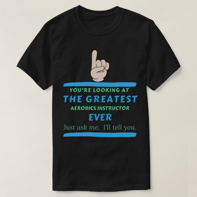 Camiseta El mejor instructor de aeróbica de la historia (Diseño del anverso)