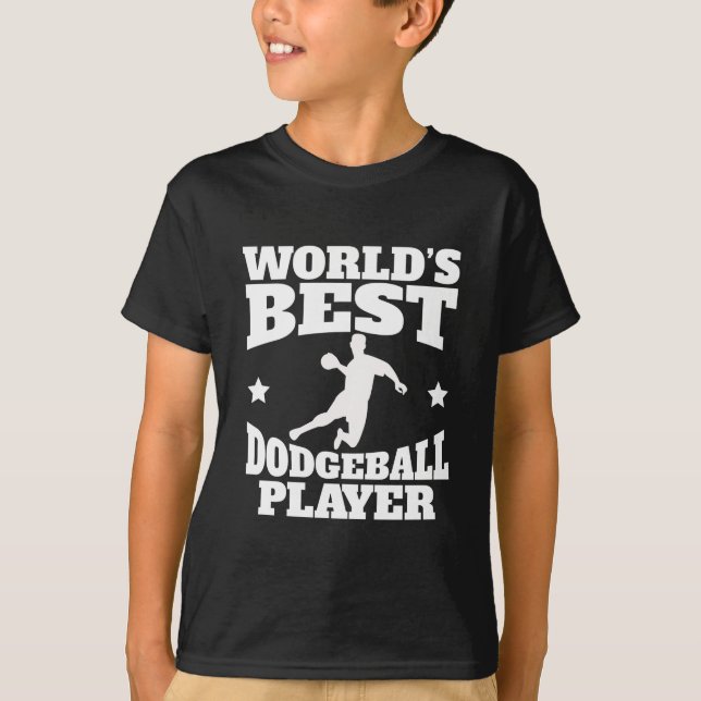 Camiseta El mejor jugador de Dodgeball de los mundos (Anverso)