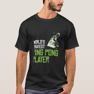 Camiseta El mejor jugador de ping pong del mundo