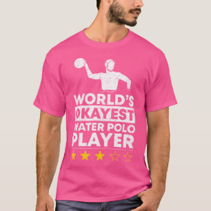 Camiseta El mejor jugador de waterpolo del mundo: entrenado