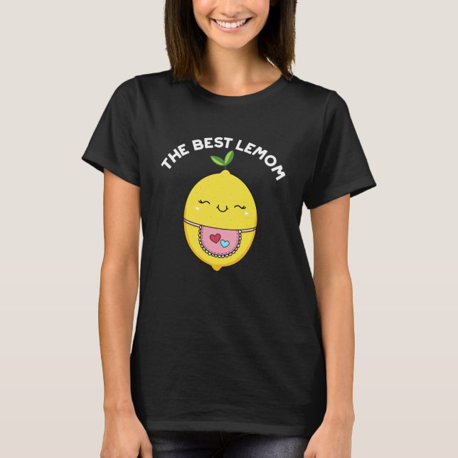 Camiseta El mejor Lemom Funny Lemon Pun Dark BG (Anverso)