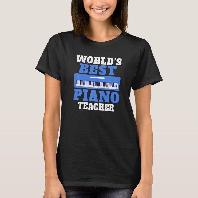 Camiseta El mejor maestro de piano del mundo (Anverso)