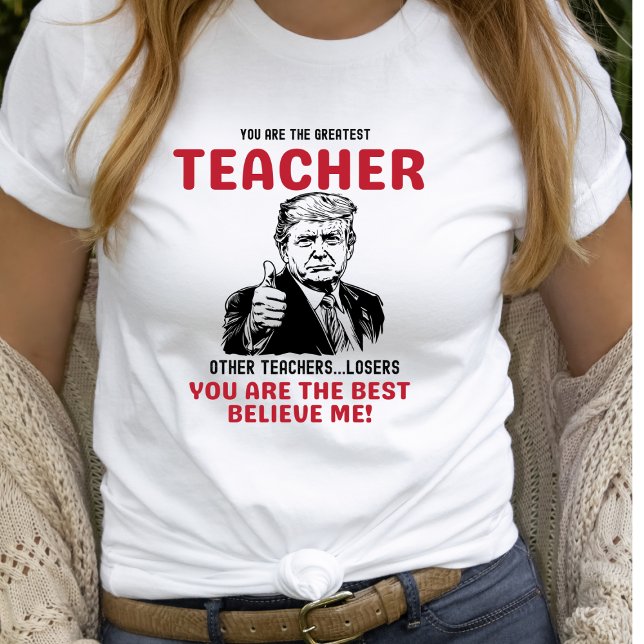 Camiseta El mejor maestro Trump T-Shirt (Subido por el creador)