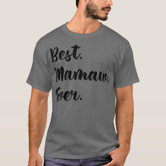 Camiseta El mejor Mamaw es gracioso día de la abuela