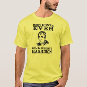 Camiseta El mejor mes de William Henry Harrison nunca