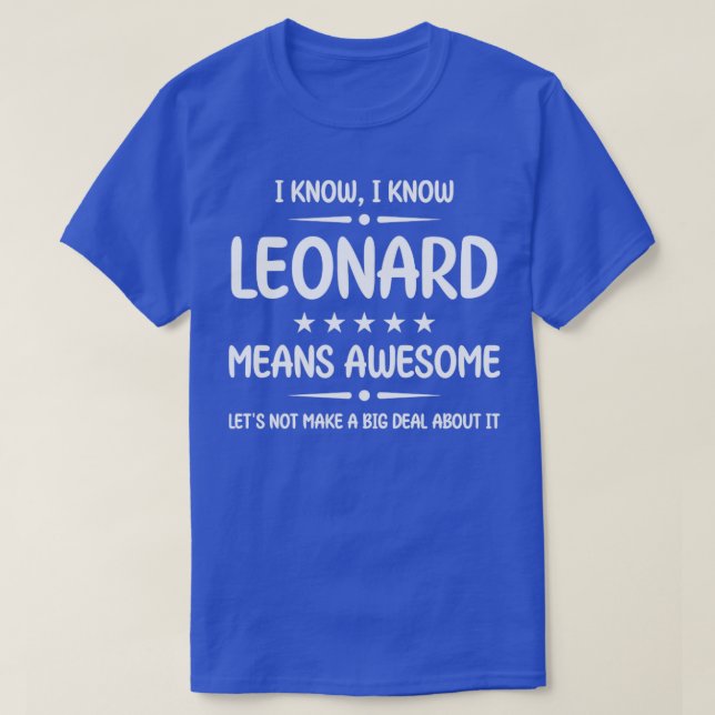 Camiseta El mejor nombre Leonard siempre asombroso personal (Diseño del anverso)
