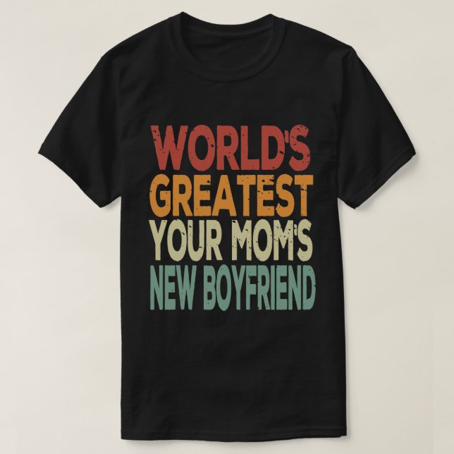 Camiseta El mejor novio de tu mamá del mundo - Humor (Diseño del anverso)