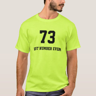 Camiseta el mejor número 73 nunca