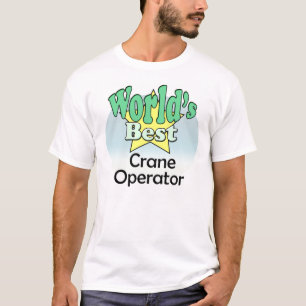 Camiseta El mejor operador de grúas del mundo