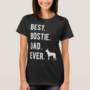 Camiseta El mejor padre de Bostie jamás se mete con el padr