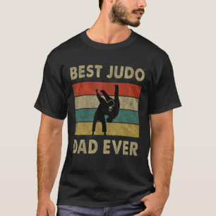 Camiseta El mejor padre de judo de los hombres jamás ha vin