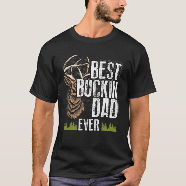 Camiseta El mejor padre de los Buckin que ha cazado ciervos (Anverso)