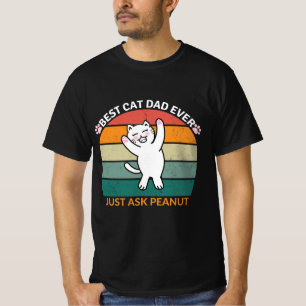 Camiseta El mejor padre del gato, pregúntale a Peanut, papá