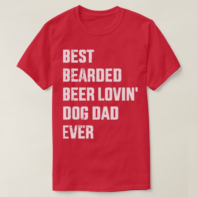 Camiseta El mejor padre del perro amante de la cerveza barb (Diseño del anverso)