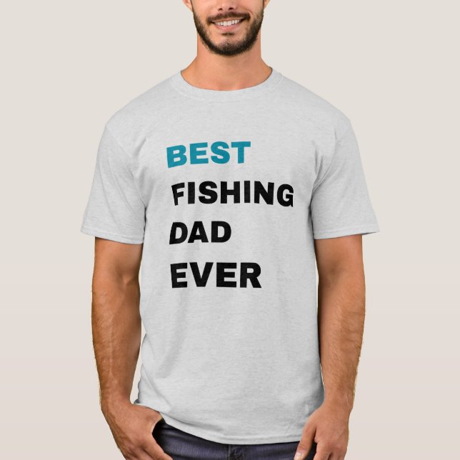 Camiseta El mejor padre pescador de la historia (Anverso)