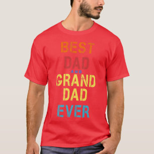 Camiseta El mejor padre y el abuelo siempre graciosos