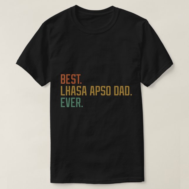 Camiseta El mejor papa apso de Lhasa jamás engendró el Ca d (Diseño del anverso)