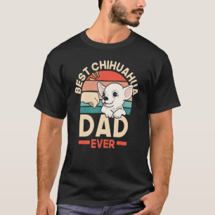 Camiseta El Mejor Papá Chihuahua Hombre Dueño de Perro Cach