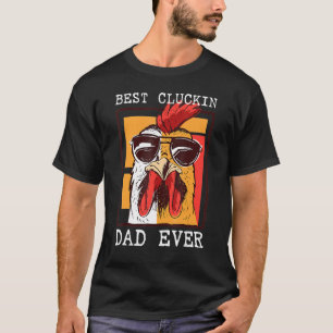 Camiseta El Mejor Papá Cluckin Hombre Jamás Pollo Papá Cool