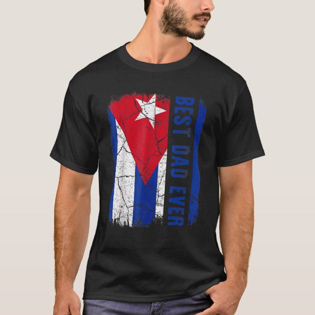 Camiseta El mejor papá cubano que haya tenido Cuba (Anverso)