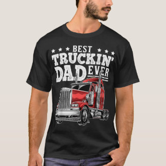 Camiseta El Mejor Papá de Camiones Ever Camionero de Gran R