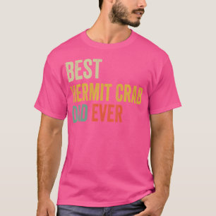 Camiseta El mejor papá de cangrejo ermitaño ermitaño