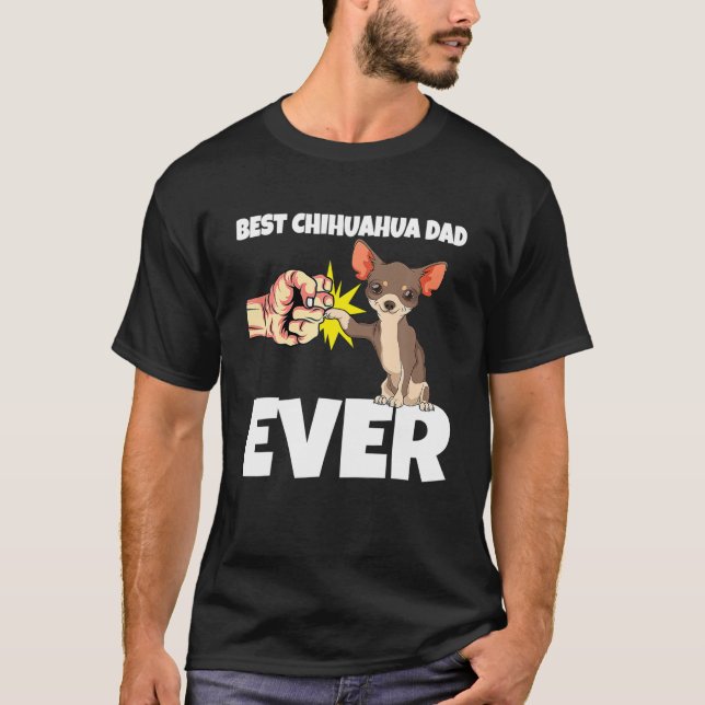 Camiseta El mejor papá de Chihuahua nunca fue gracioso perr (Anverso)