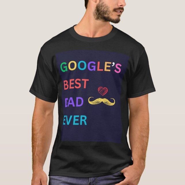 Camiseta El mejor papá de Google en la historia (Anverso)
