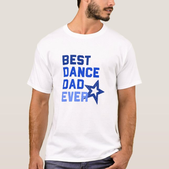 Camiseta El mejor papá de la danza nunca (Anverso)