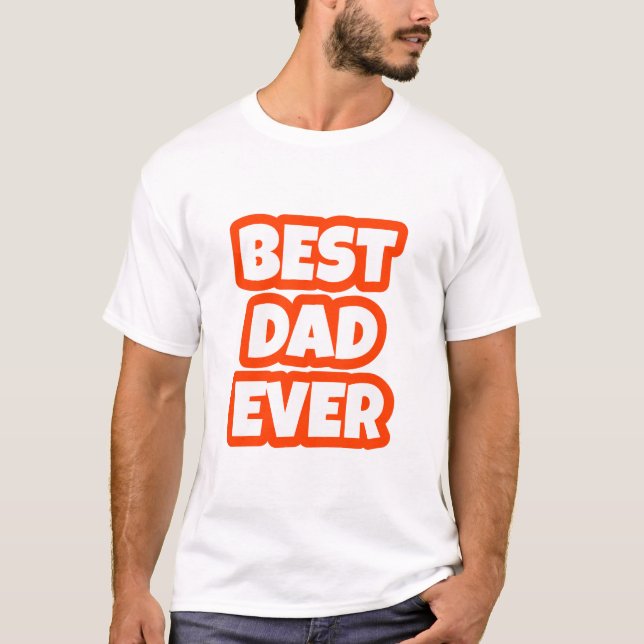 Camiseta El mejor papá de la historia: La ropa del respeto  (Anverso)