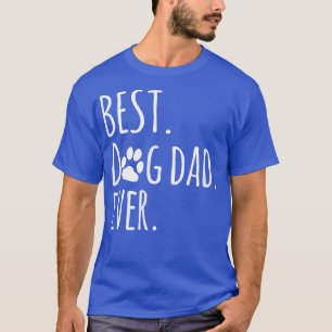 Camiseta El mejor papá de perro alguna vez adoró el diverti