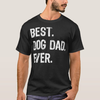 Camiseta El mejor papá de perro alguna vez papá Guay regalo