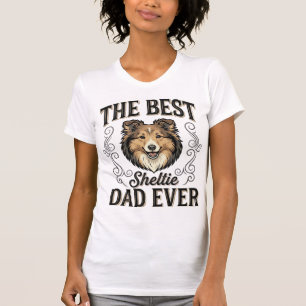 Camiseta El Mejor Papá de Sheltie de Todos los Tiempos Dise