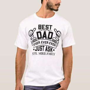 Camiseta El mejor papá del día del padre, solo pregúntale a