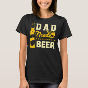 Camiseta El mejor papá del hombre necesita cerveza que beba