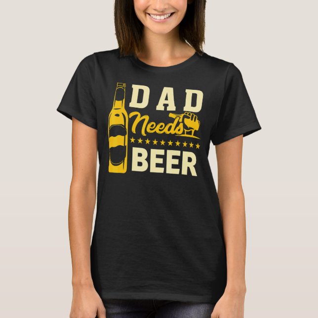 Camiseta El mejor papá del hombre necesita cerveza que beba (Anverso)