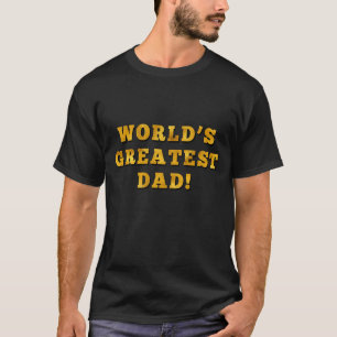 Camiseta ¡El mejor papá del mundo con metal dorado!