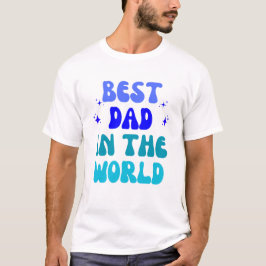 Camiseta El mejor papá del mundo - el más grande del mundo