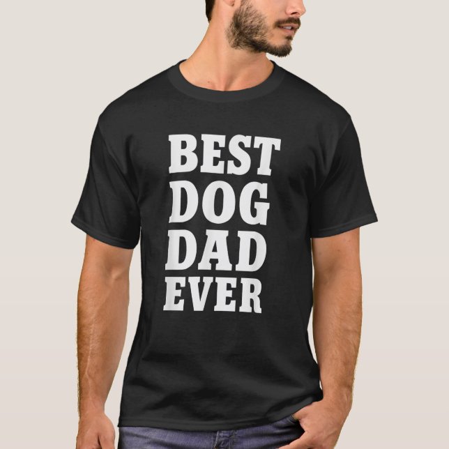 Camiseta El mejor papá del perro es siempre lindo tee para  (Anverso)
